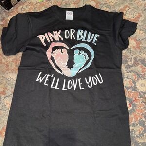 Pink or Blue We'll Love You T Shirt Adult Small Gender Reveal Baby Shower Tee